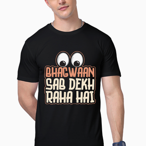 Half Sleeves Men T-Shirt - Bhagwaan Sab Dekh Raha Hai - Anu & Alex