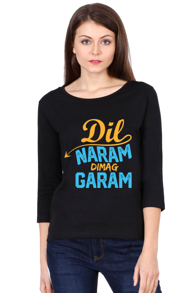 Women’s Round Neck Full Sleeve T-Shirts - Dil Naram Dimag Garam - Anu & Alex