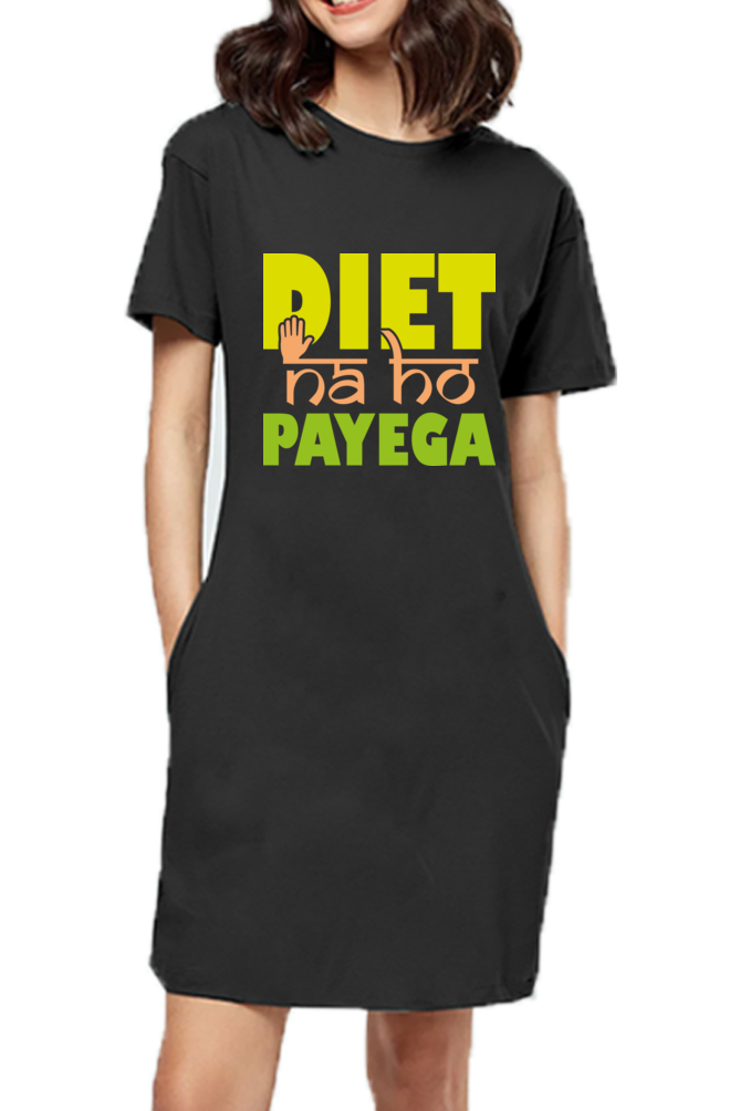 T-Shirt Dress - Diet Na Ho Payega - Anu & Alex