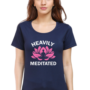 Women Round Neck Half Sleeves Classic T-Shirt - Heavily-Meditated - Anu & Alex