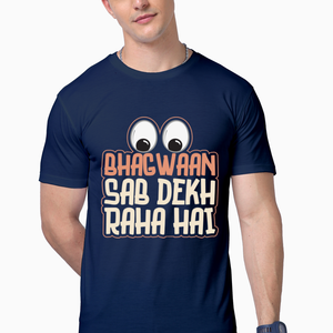 Half Sleeves Men T-Shirt - Bhagwaan Sab Dekh Raha Hai - Anu & Alex