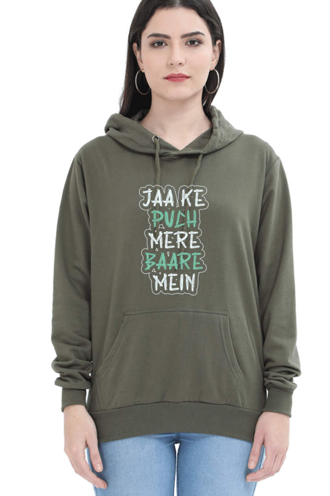 Women Hooded SweatShirt - Jaa Ke Puch - Anu & Alex