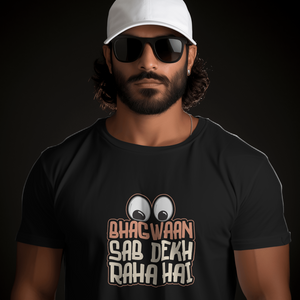 Half Sleeves Men T-Shirt - Bhagwaan Sab Dekh Raha Hai - Anu & Alex