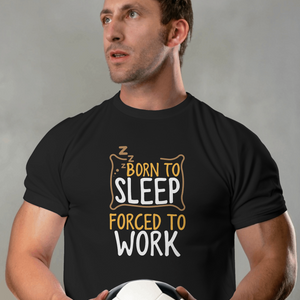 Men Half Sleeves T-Shirt - Born To Sleep - Anu & Alex